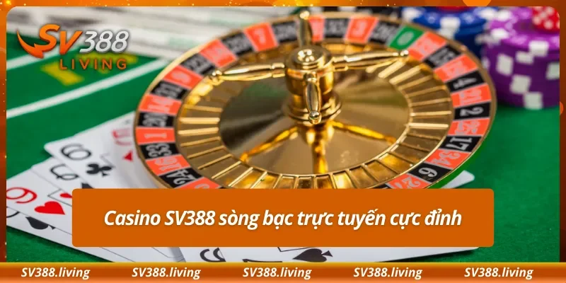 Casino SV388 sòng bạc trực tuyến cực đỉnh