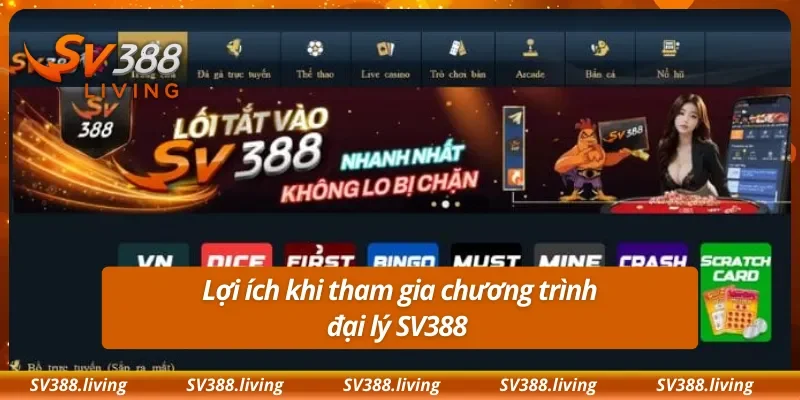 Lợi ích khi tham gia chương trình đại lý SV388